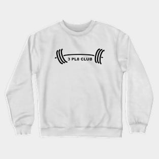 3 PL8 CLUB (Three Plates Club) Crewneck Sweatshirt